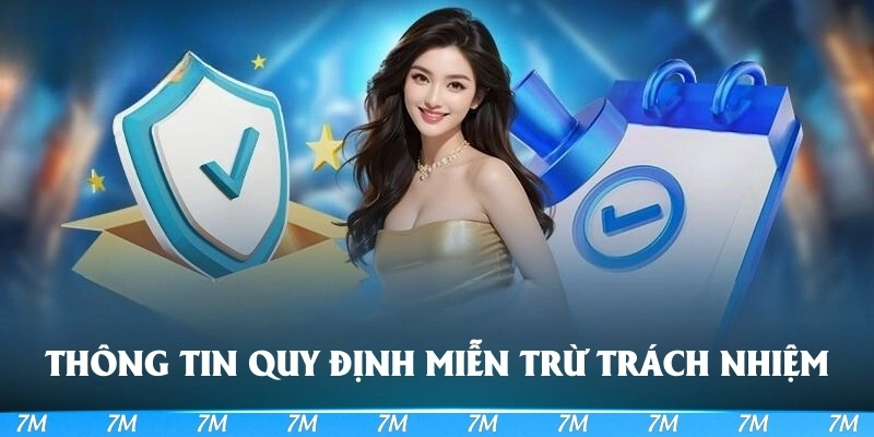Vài nét thông tin cơ bản về quy định miễn trừ trách nhiệm